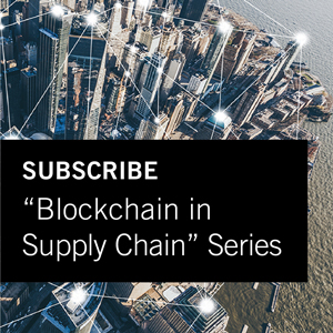 Subscribe to Blockchain in Supply Chain