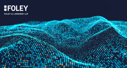 Digital abstract wave pattern with blue and orange dots on a dark background, featuring the Foley & Lardner LLP logo and name in the upper left corner, highlighting leading Chicago lawyers and premier litigation support.