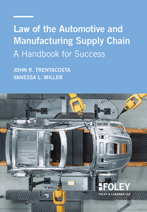 Law of the Automotive and Manufacturing Supply Chain