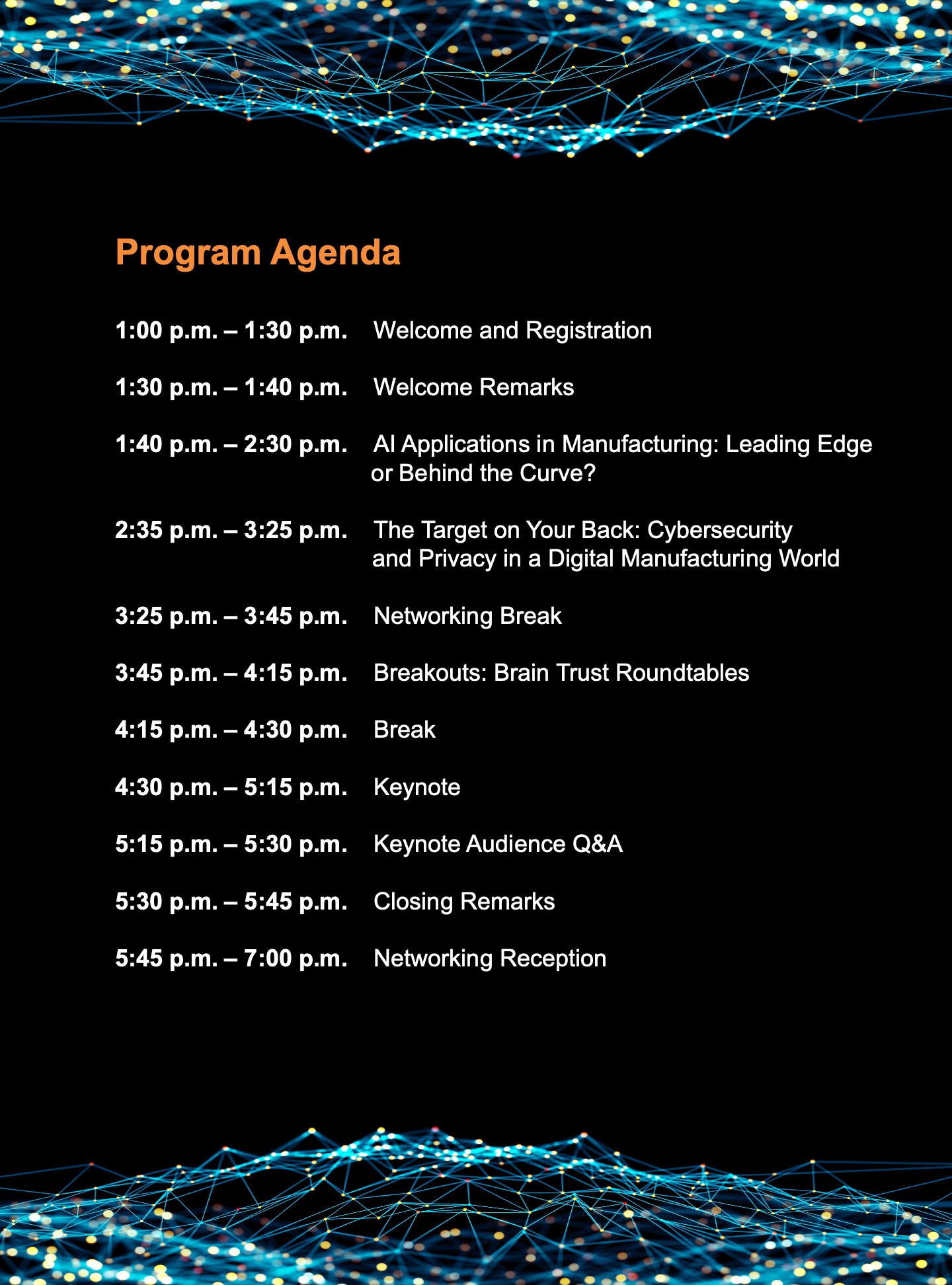 Program agenda listing sessions and times for an event, including welcome, keynotes, panels on AI and cybersecurity, networking breaks, roundtables, and closing remarks.